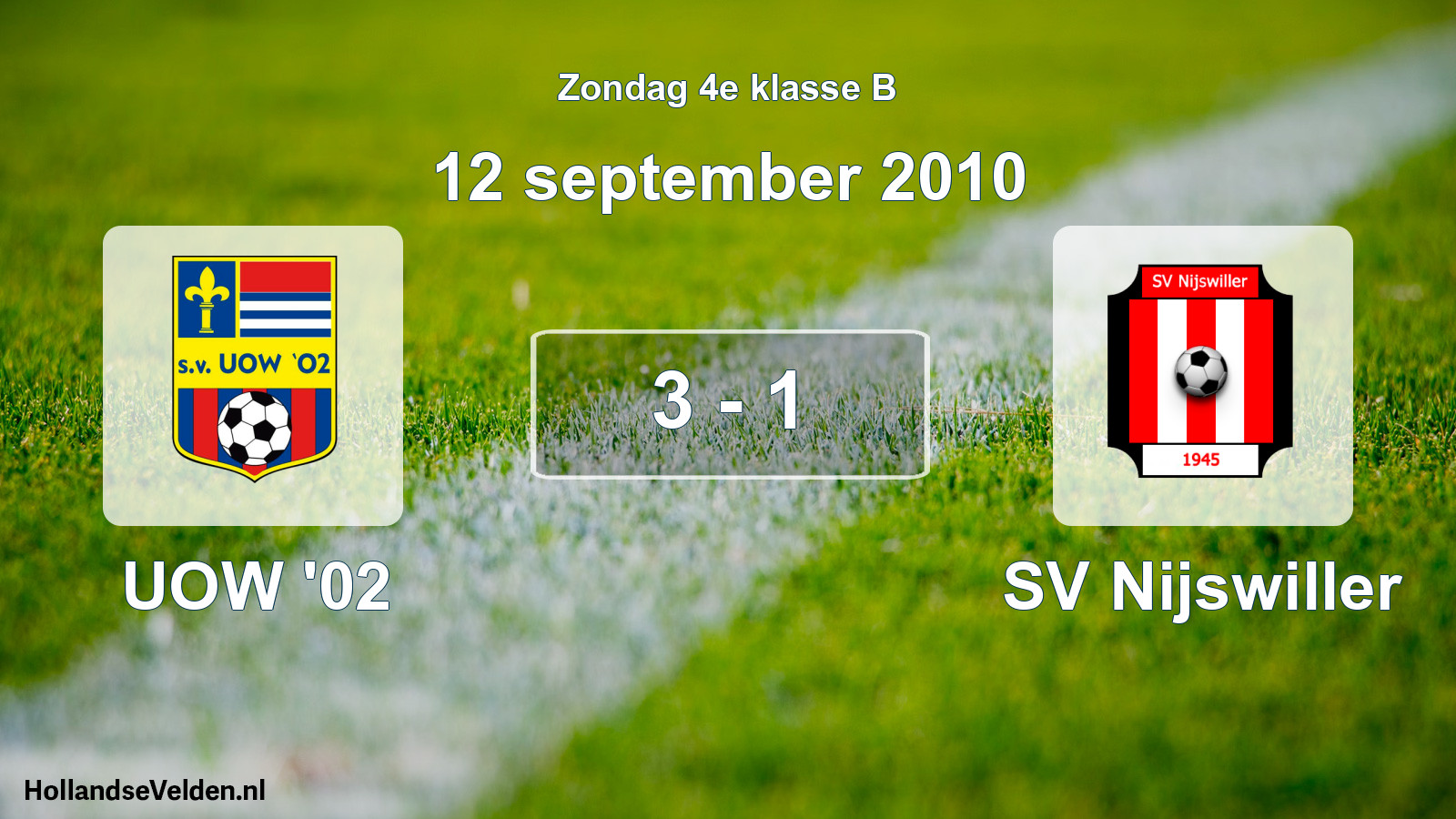 Total number of matches played: UOW '02 - SV Nijswiller 3 - 1 (12 September 2010)