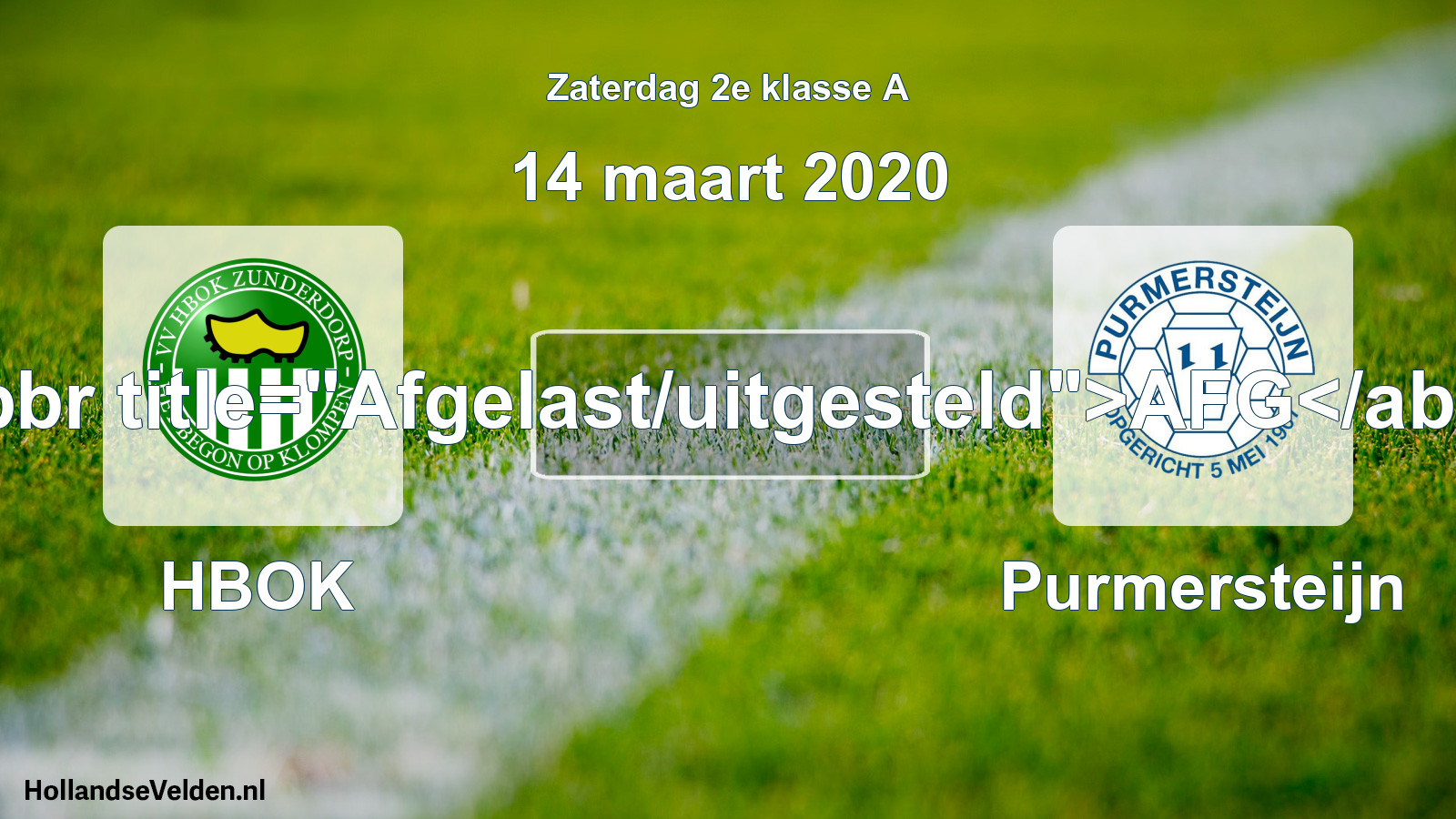 Scheduled Match: HBOK - Purmersteijn (14 March 2020)