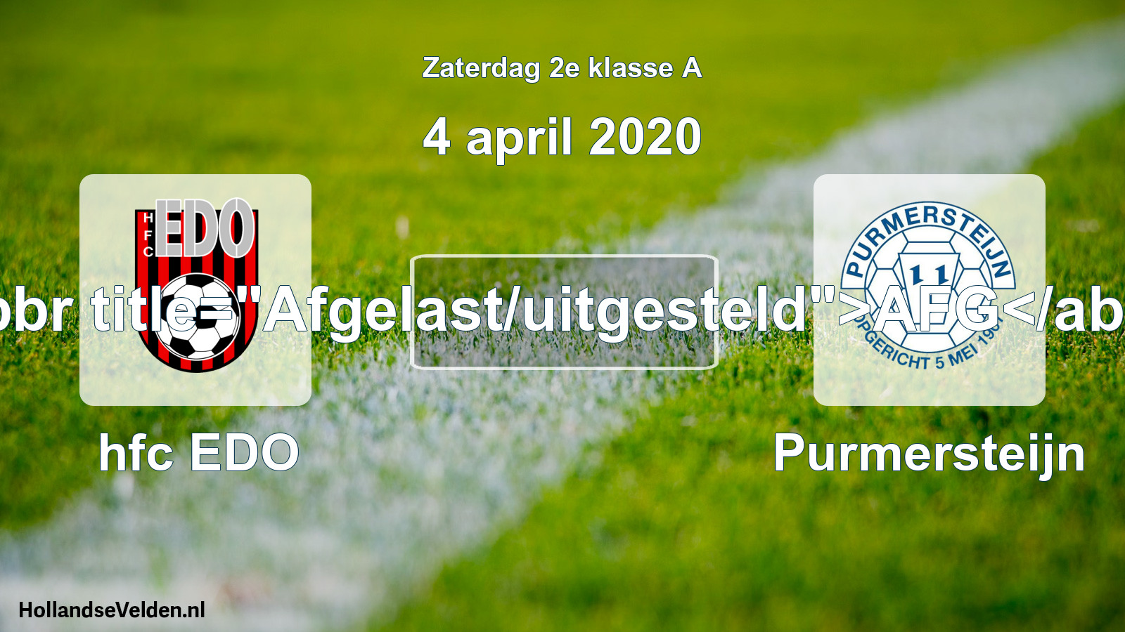 Scheduled Match: hfc EDO - Purmersteijn (4 April 2020)