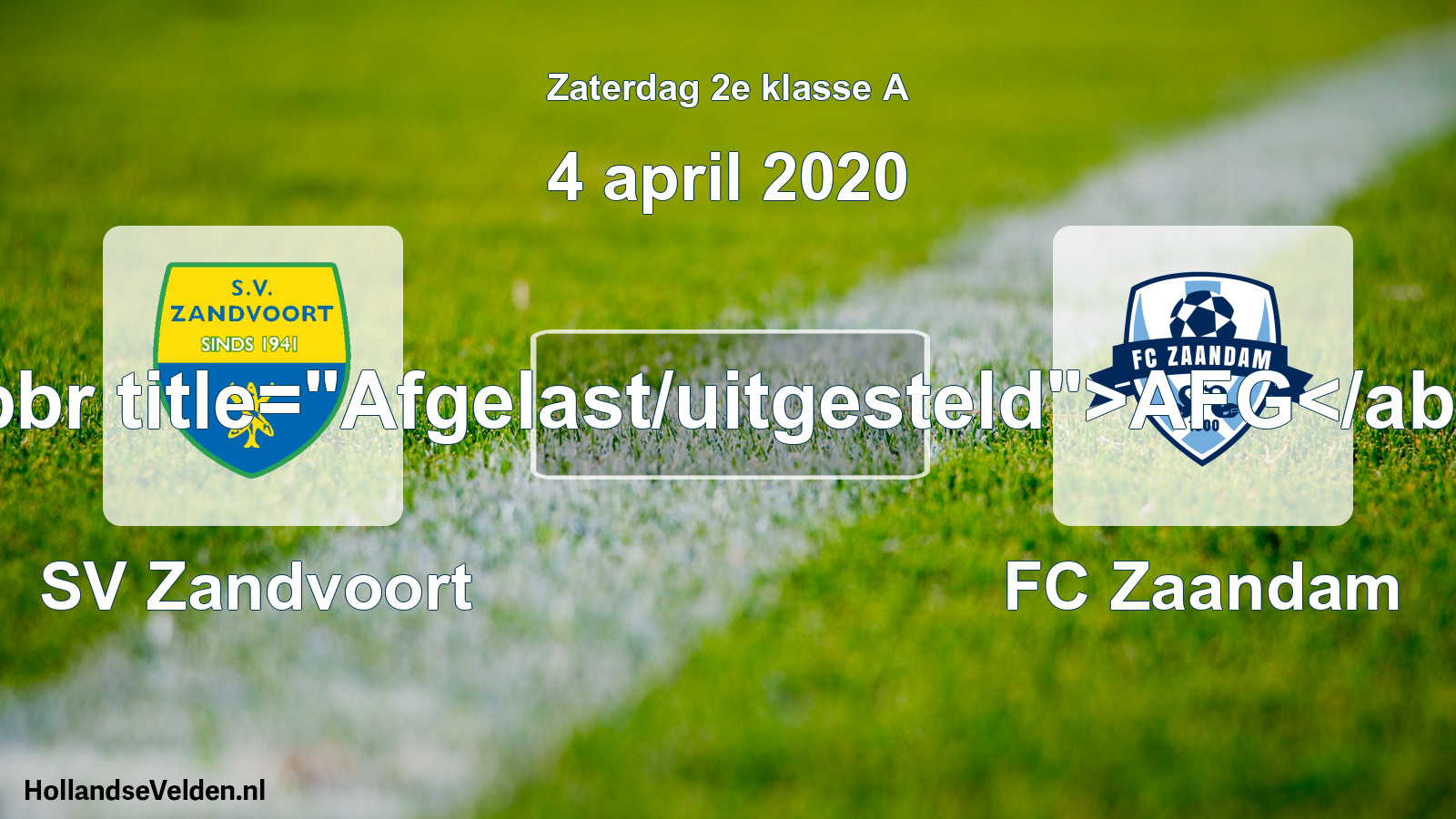 Scheduled Match: SV Zandvoort - FC Zaandam (4 April 2020)
