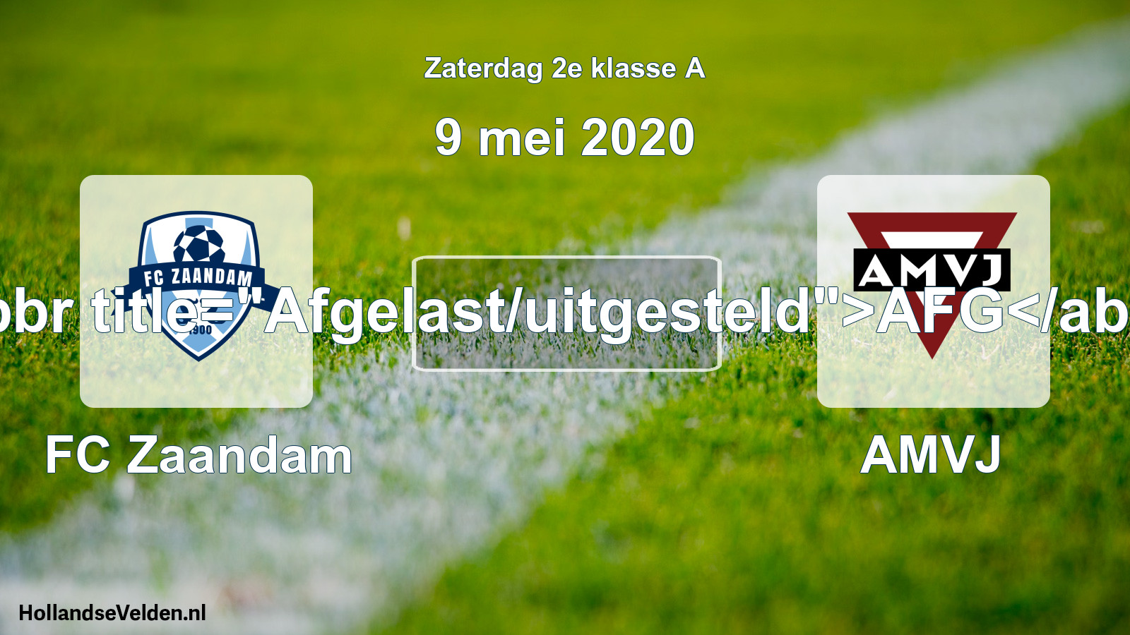 Scheduled Match: FC Zaandam - AMVJ (9 May 2020)