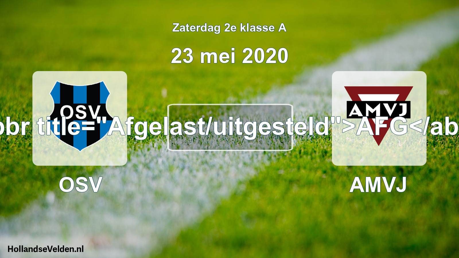 Scheduled Match: OSV - AMVJ (23 May 2020)