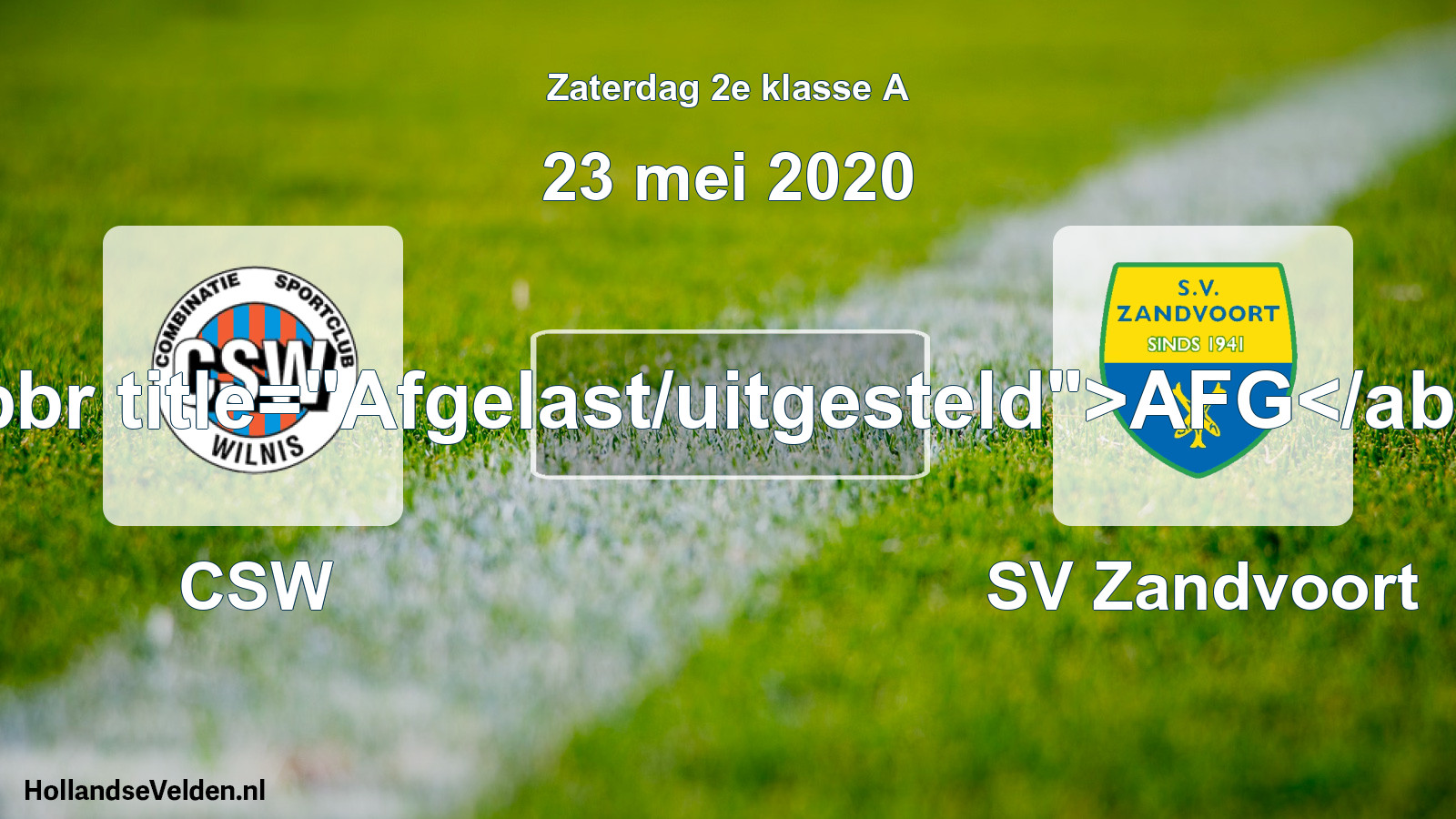 Scheduled Match: CSW - SV Zandvoort (23 May 2020)