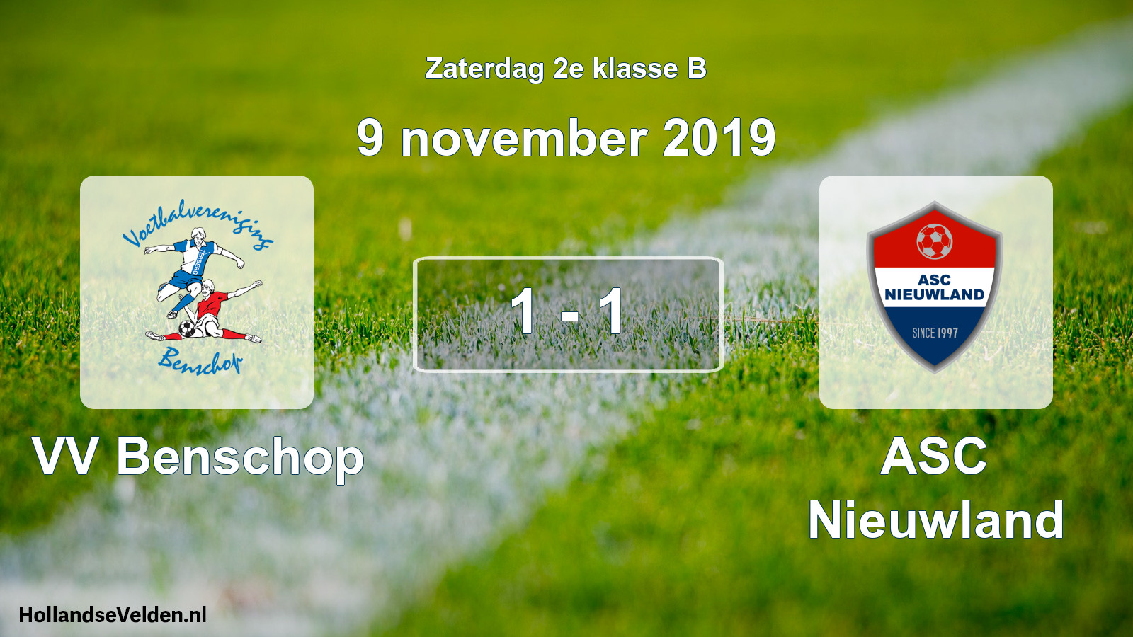 Total number of matches played: VV Benschop - ASC Nieuwland 1 - 1 (9 November 2019)