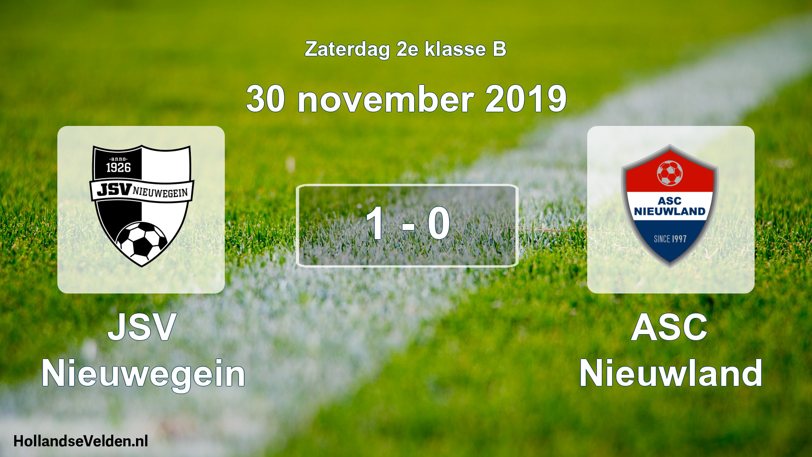 Total number of matches played: JSV Nieuwegein - ASC Nieuwland 1 - 0 (30 November 2019)