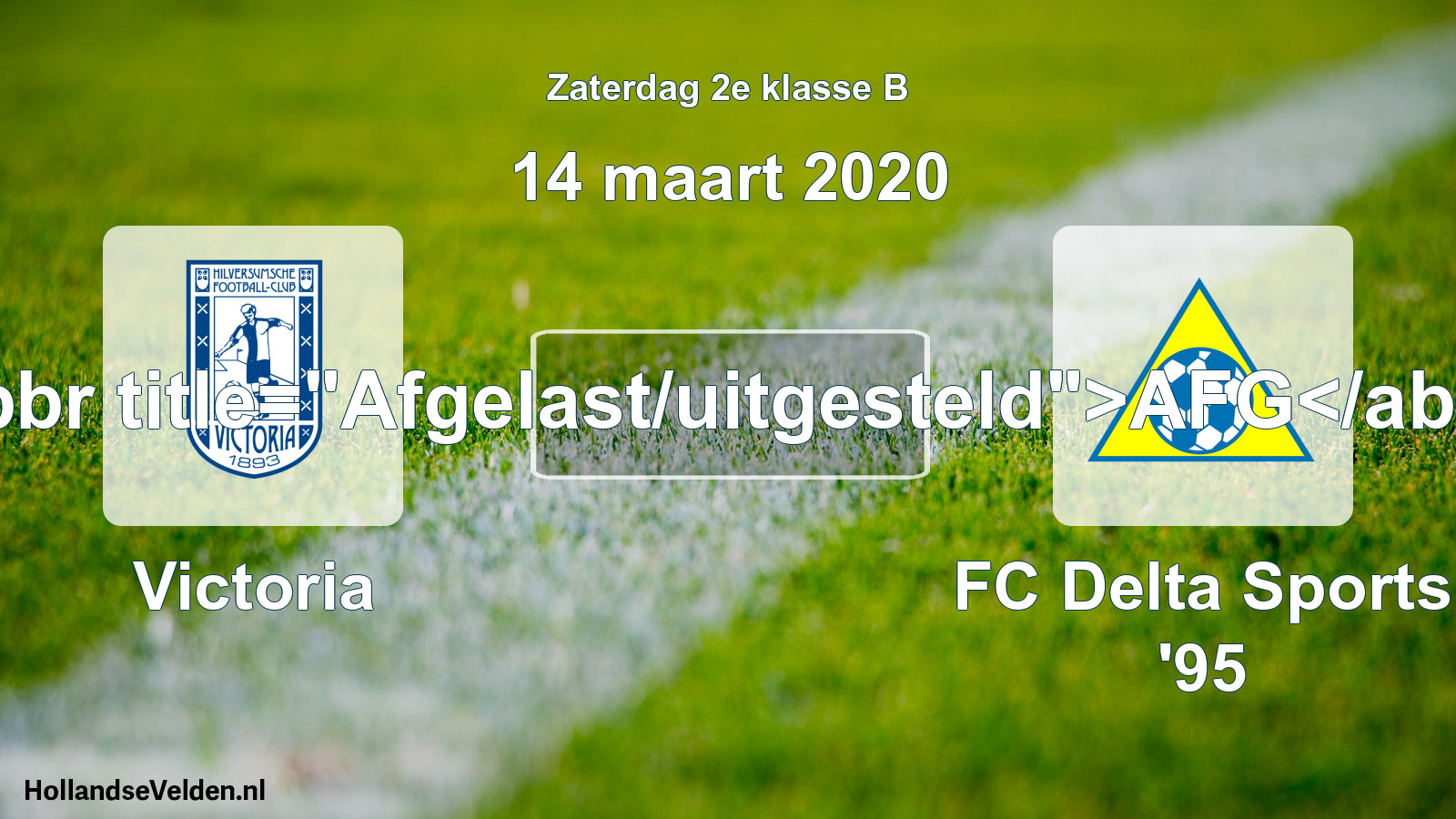 Scheduled Match: Victoria - FC Delta Sports '95 (14 March 2020)