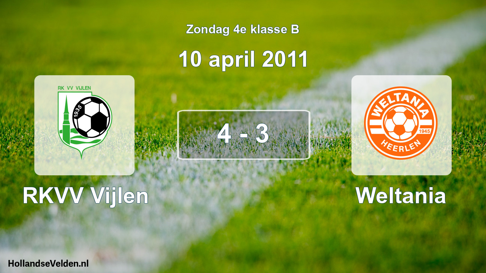 Total number of matches played: RKVV Vijlen - Weltania 4 - 3 (10 April 2011)