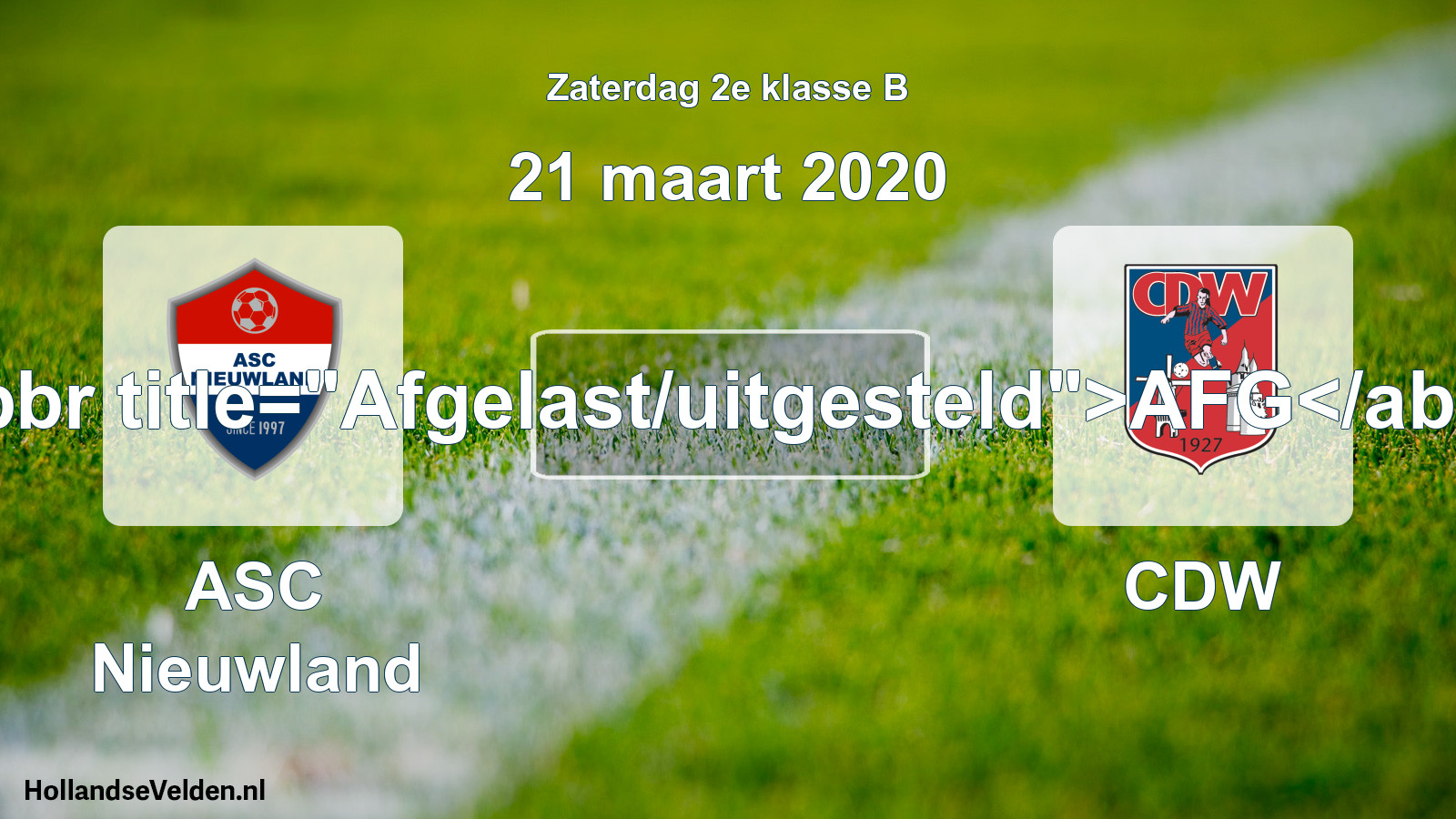 Scheduled Match: ASC Nieuwland - CDW (21 March 2020)