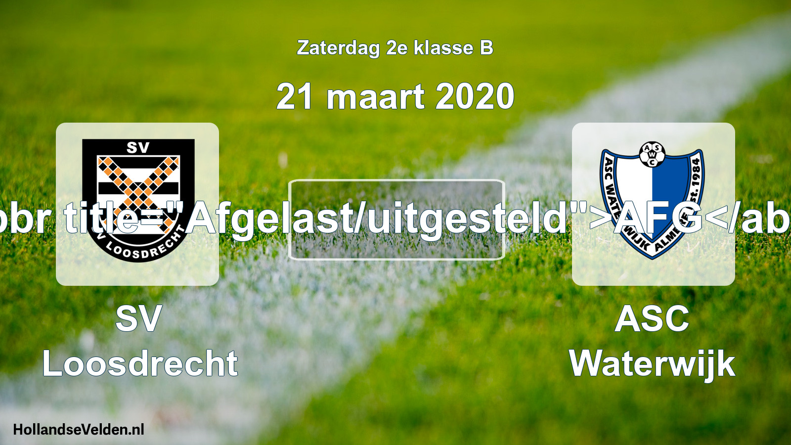 Scheduled Match: SV Loosdrecht - ASC Waterwijk (21 March 2020)