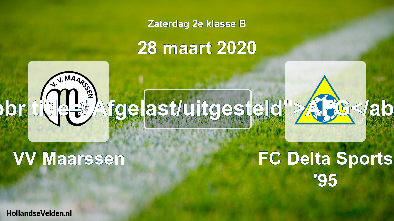 Scheduled Match: VV Maarssen - FC Delta Sports '95 (28 March 2020)