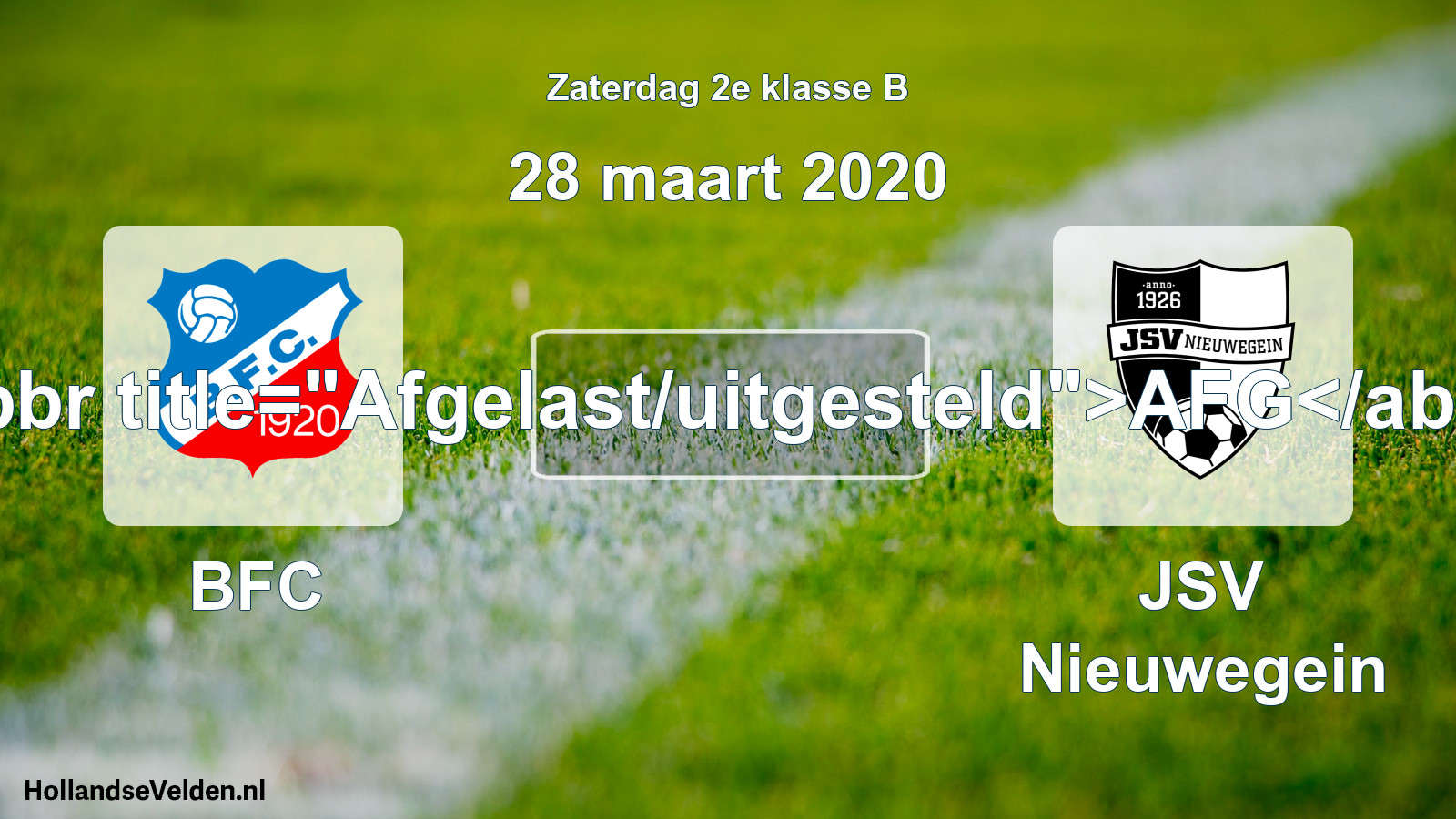 Scheduled Match: BFC - JSV Nieuwegein (28 March 2020)
