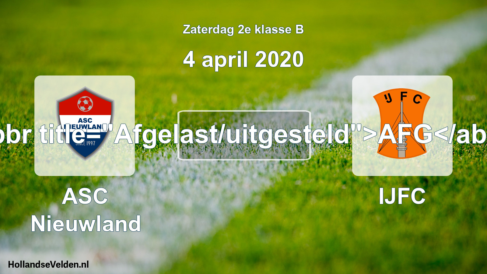 Scheduled Match: ASC Nieuwland - IJFC (4 April 2020)