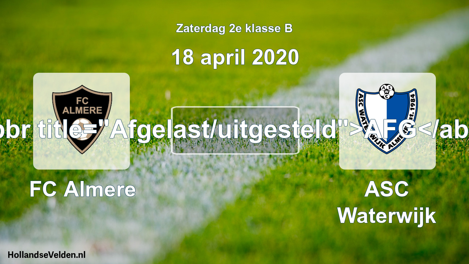 Scheduled Match: FC Almere - ASC Waterwijk (18 April 2020)