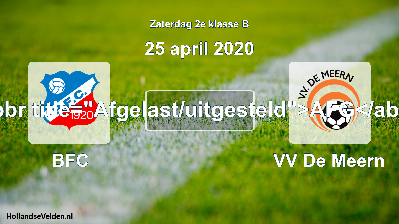 Scheduled Match: BFC - VV De Meern (25 April 2020)
