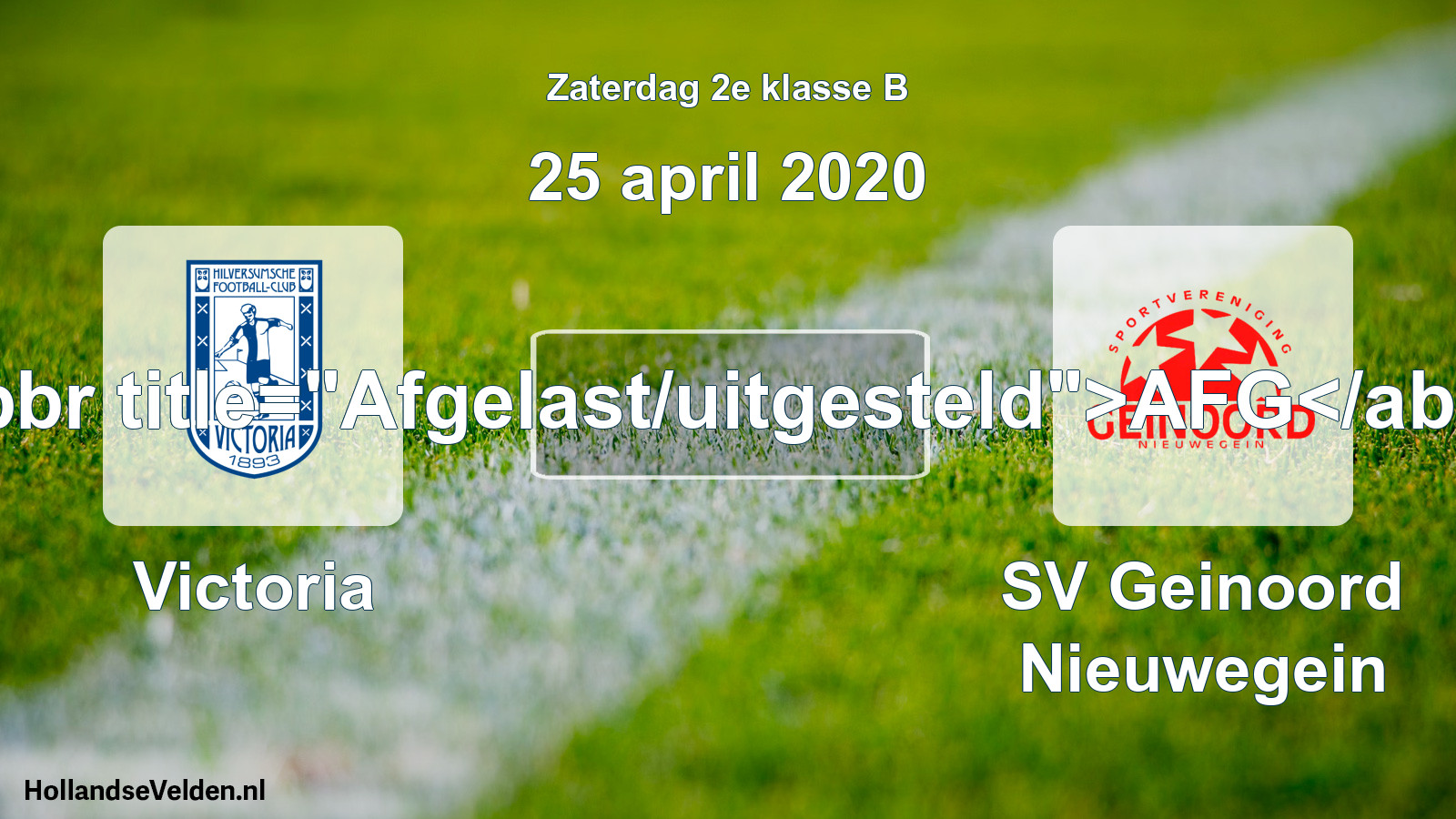 Scheduled Match: Victoria - SV Geinoord Nieuwegein (25 April 2020)