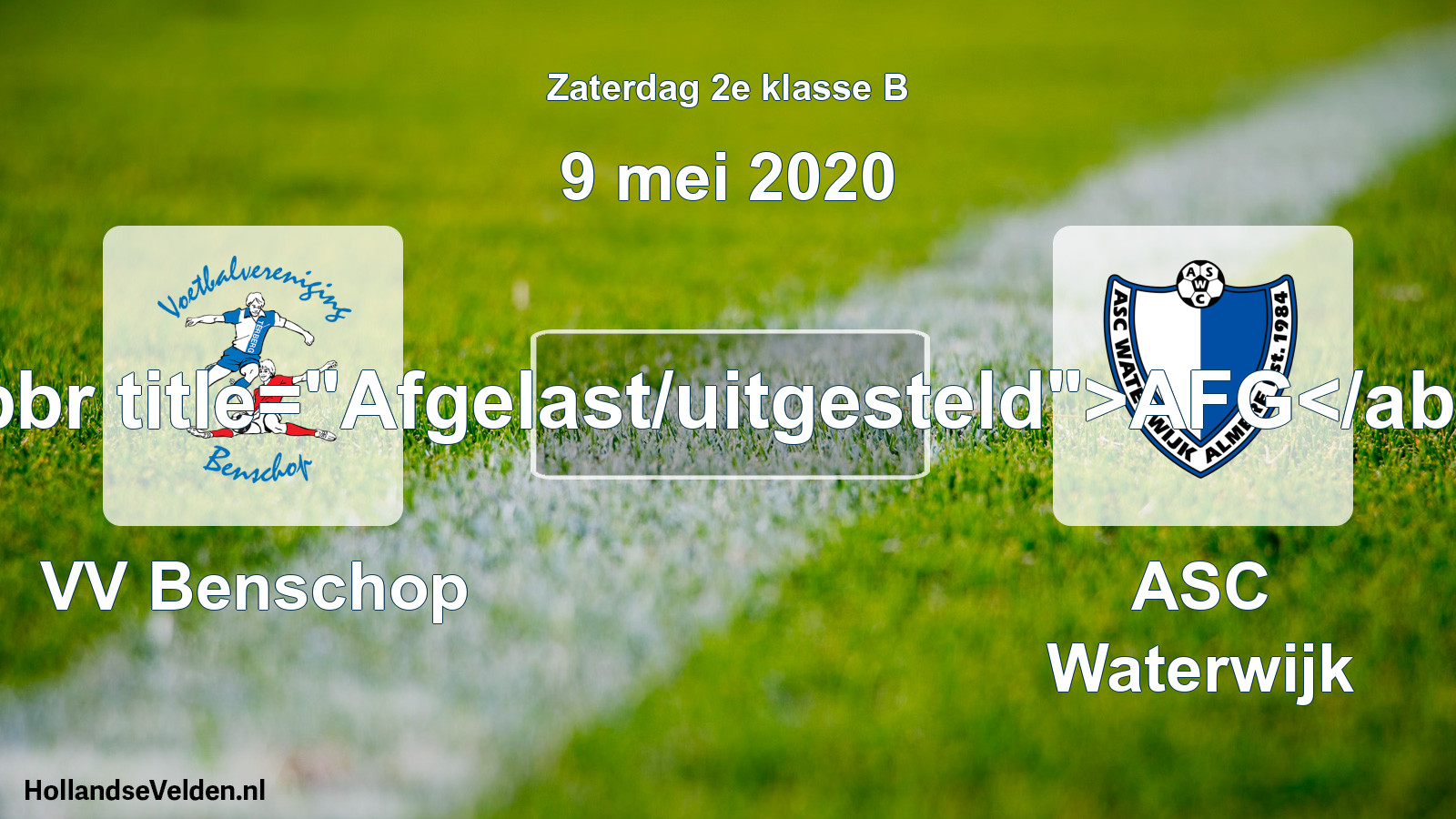 Scheduled Match: VV Benschop - ASC Waterwijk (9 May 2020)