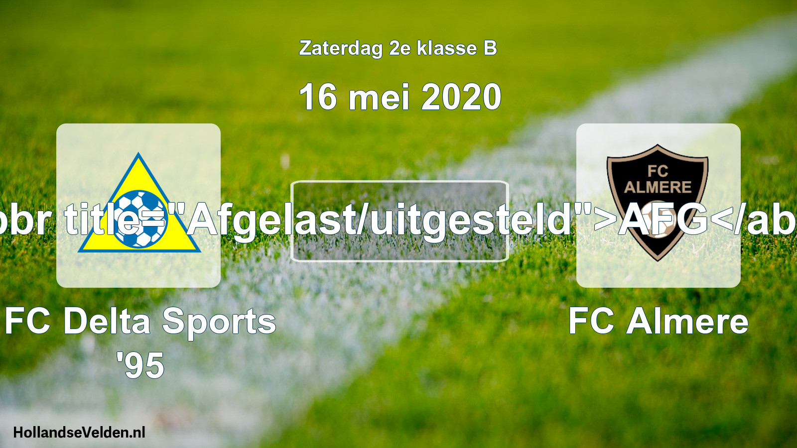 Scheduled Match: FC Delta Sports '95 - FC Almere (16 May 2020)