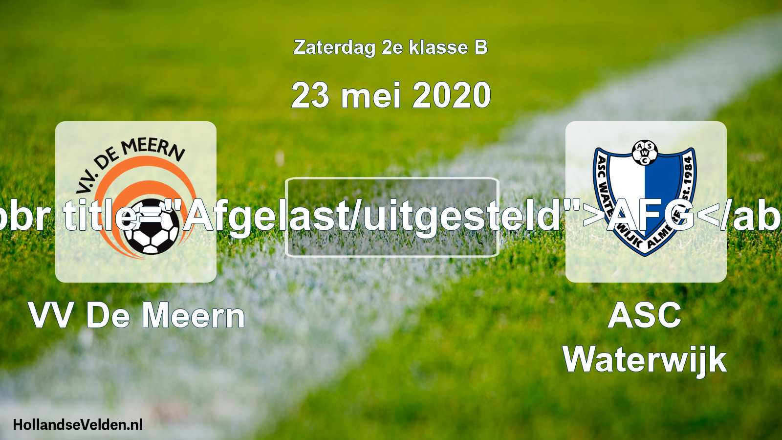 Scheduled Match: VV De Meern - ASC Waterwijk (23 May 2020)