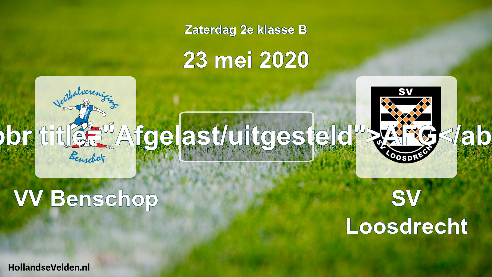Scheduled Match: VV Benschop - SV Loosdrecht (23 May 2020)