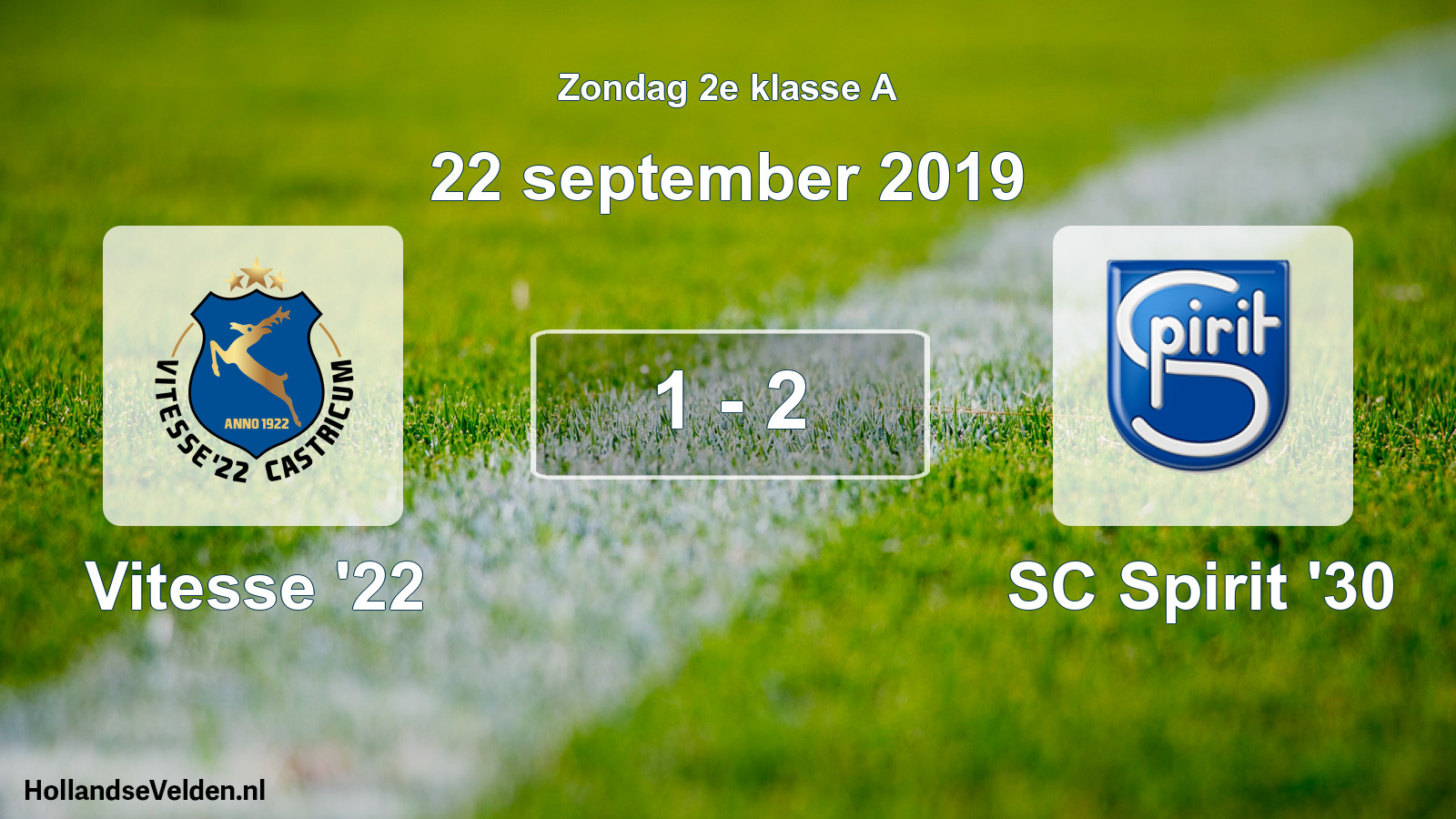 Total number of matches played: Vitesse '22 - SC Spirit '30 1 - 2 (22 September 2019)