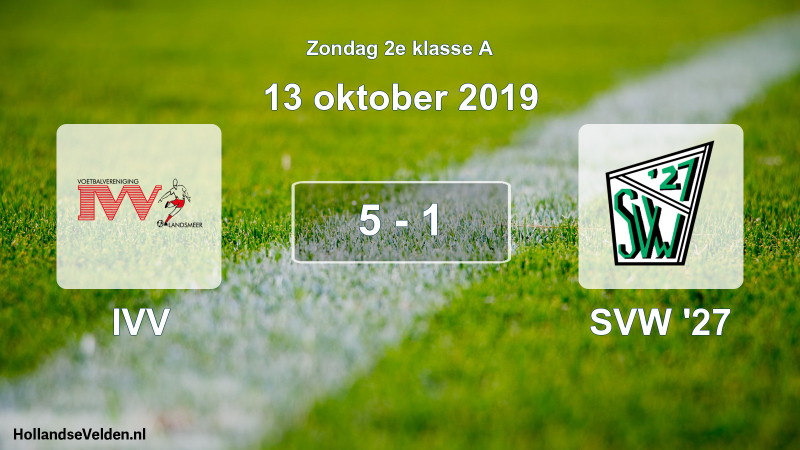 Total number of matches played: IVV - SVW '27 5 - 1 (13 October 2019)