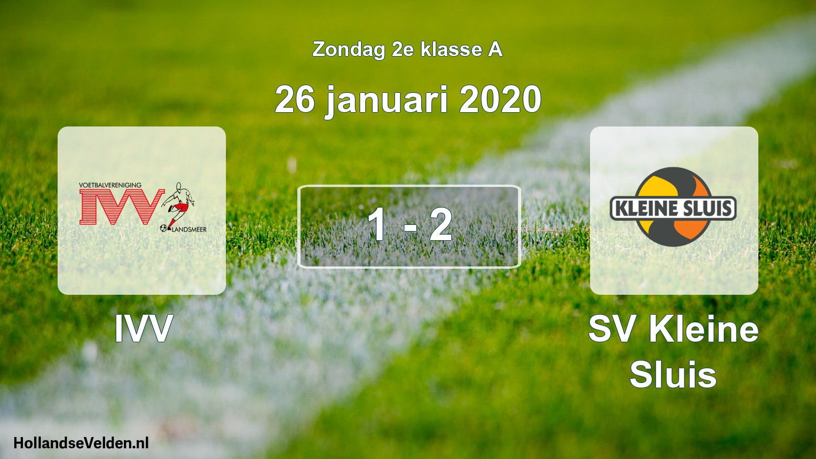 Total number of matches played: IVV - SV Kleine Sluis 1 - 2 (26 January 2020)