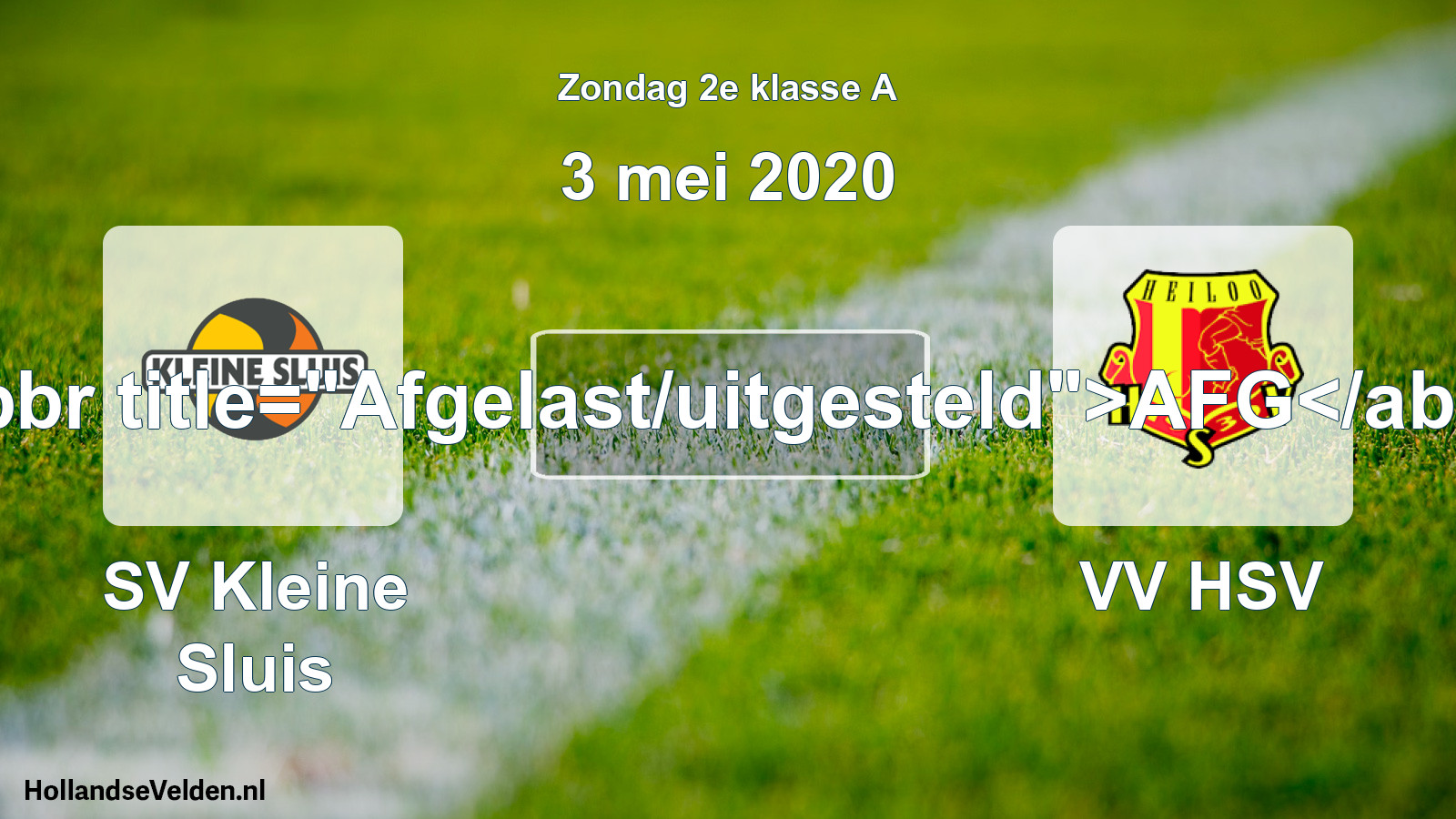 Scheduled Match: SV Kleine Sluis - VV HSV (3 May 2020)
