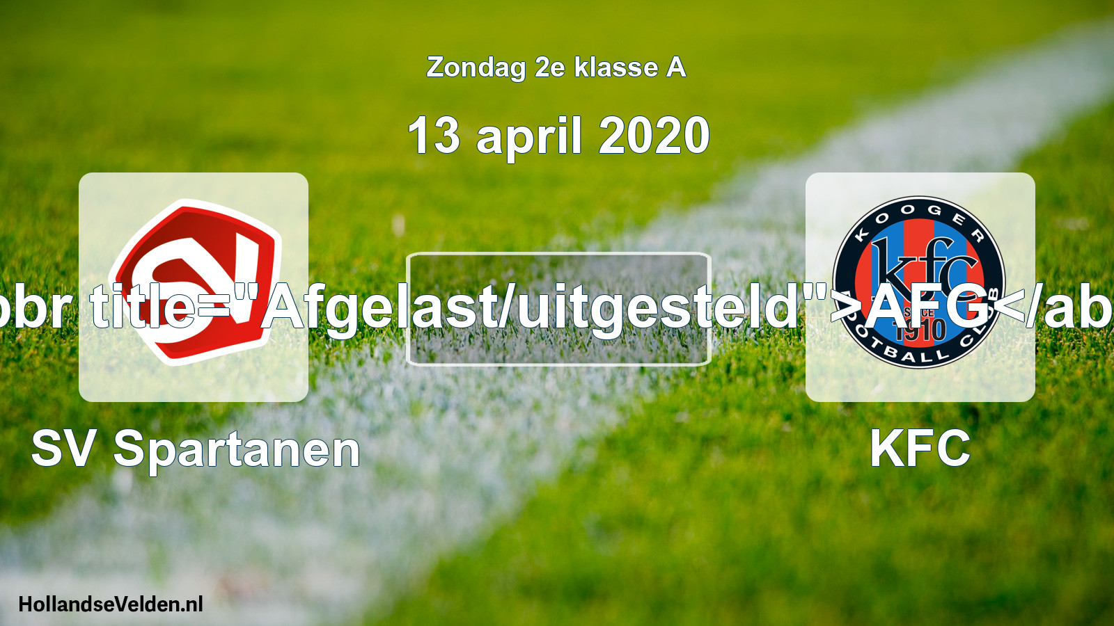 Scheduled Match: SV Spartanen - KFC (13 April 2020)