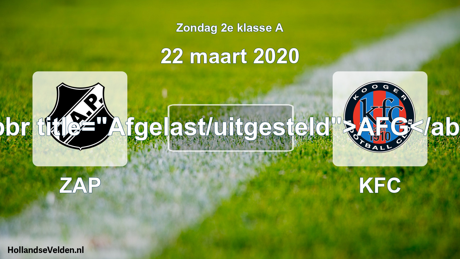 Scheduled Match: ZAP - KFC (22 March 2020)