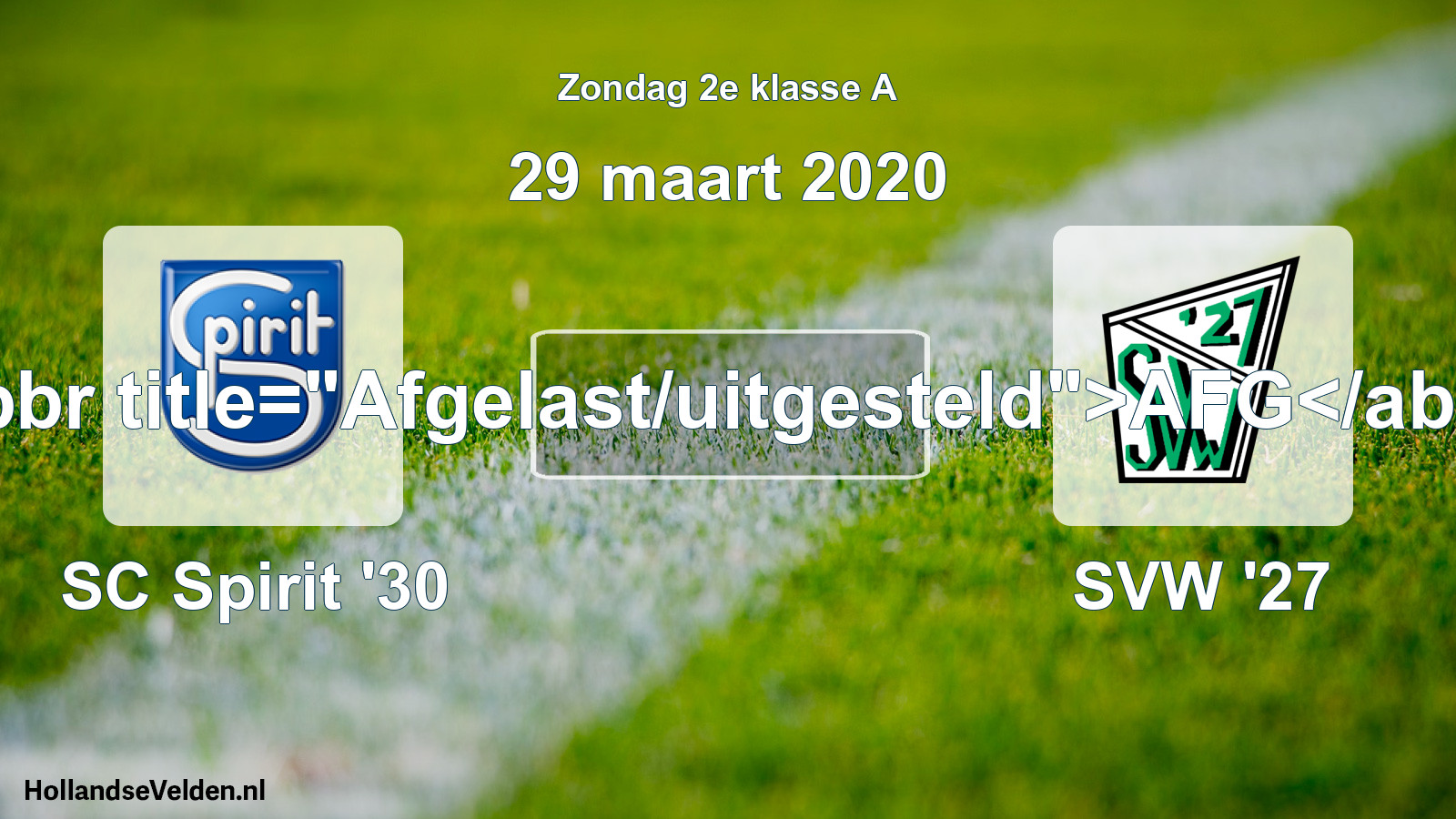 Scheduled Match: SC Spirit '30 - SVW '27 (29 March 2020)