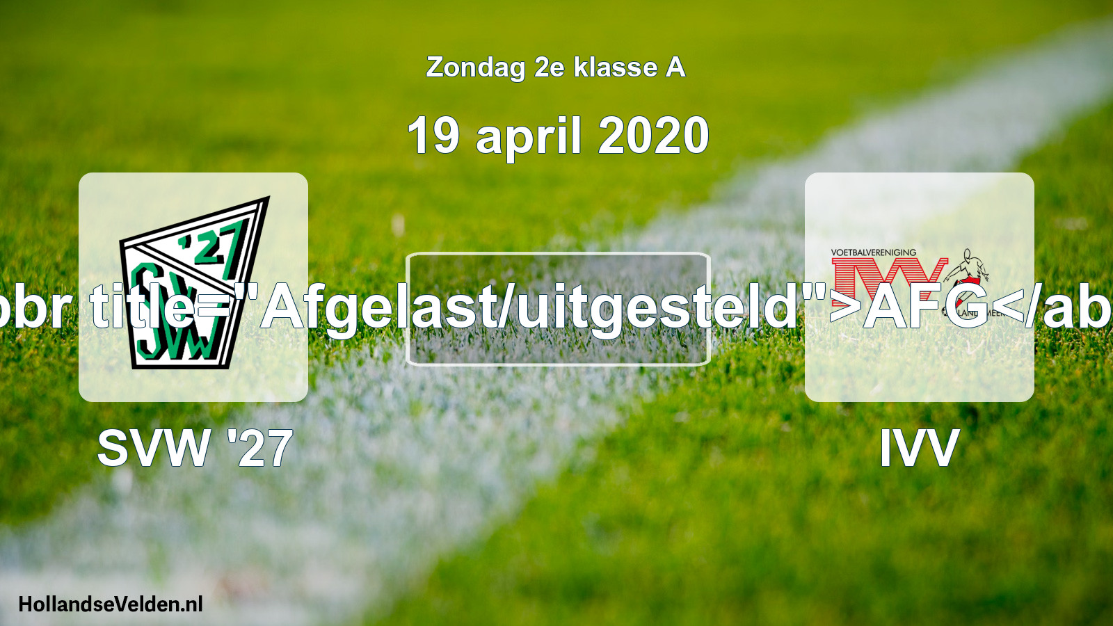 Scheduled Match: SVW '27 - IVV (19 April 2020)