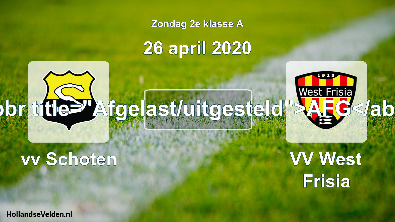 Scheduled Match: vv Schoten - VV West Frisia (26 April 2020)