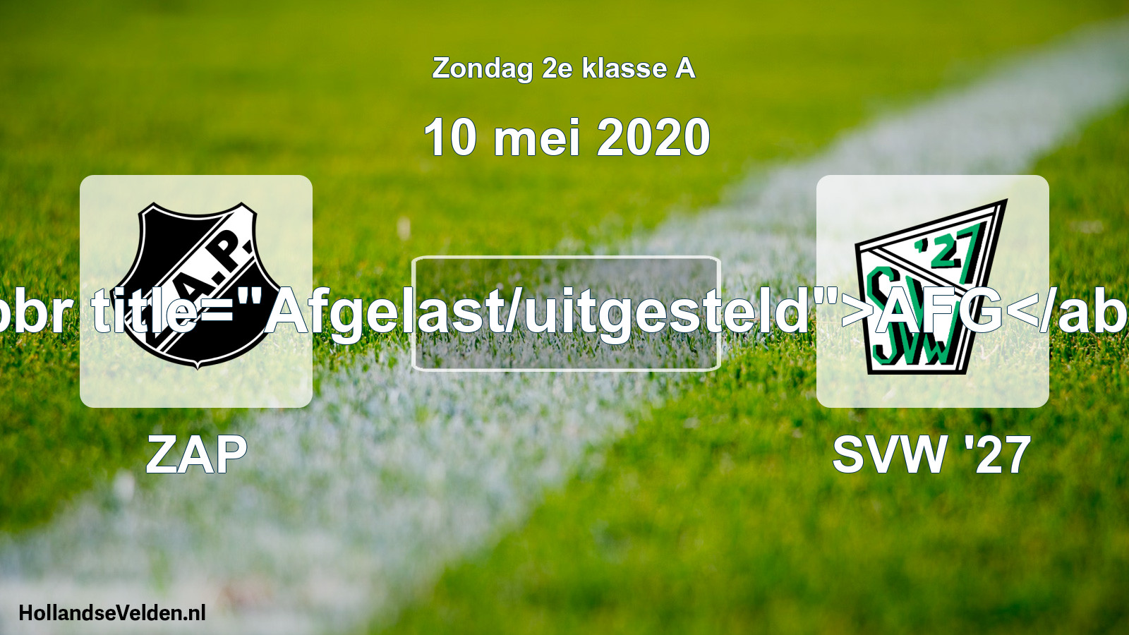 Scheduled Match: ZAP - SVW '27 (10 May 2020)