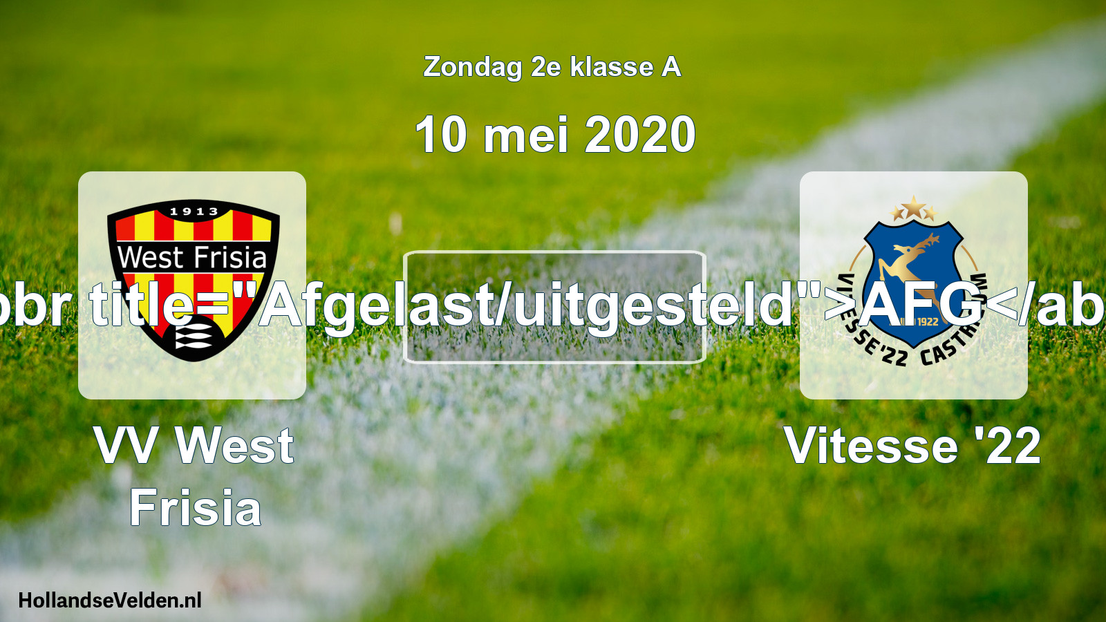 Scheduled Match: VV West Frisia - Vitesse '22 (10 May 2020)