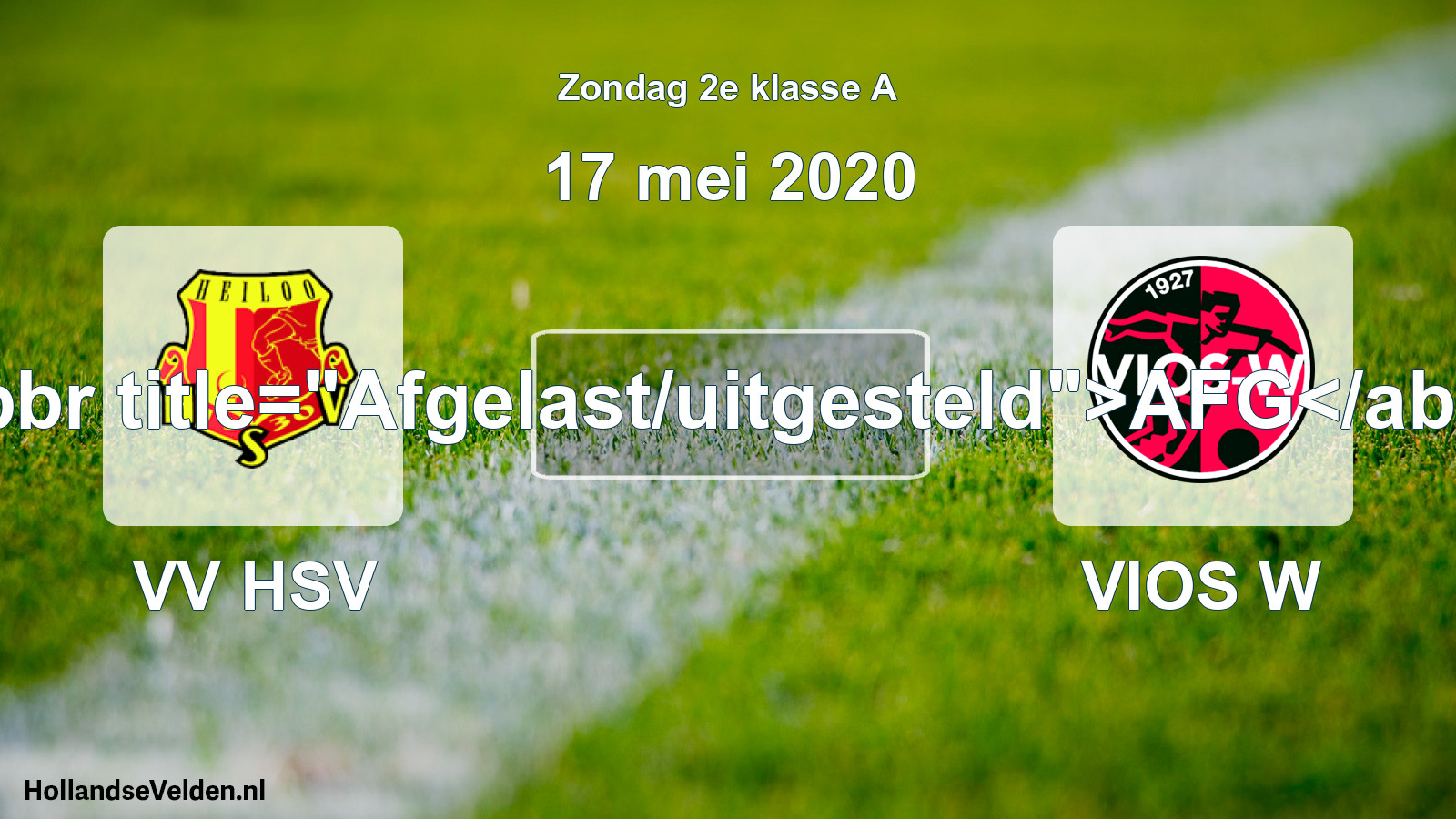 Scheduled Match: VV HSV - VIOS W (17 May 2020)