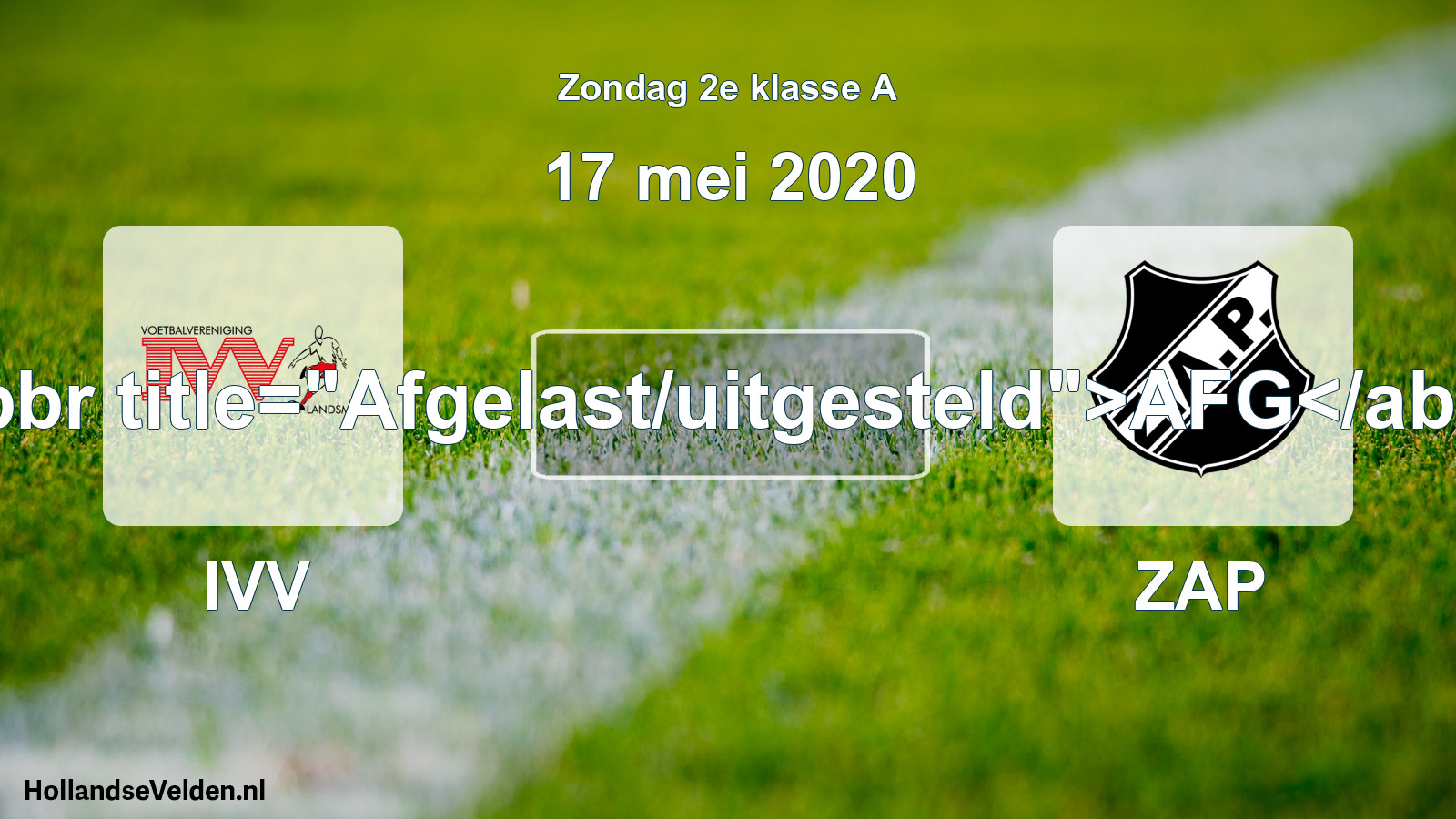 Scheduled Match: IVV - ZAP (17 May 2020)