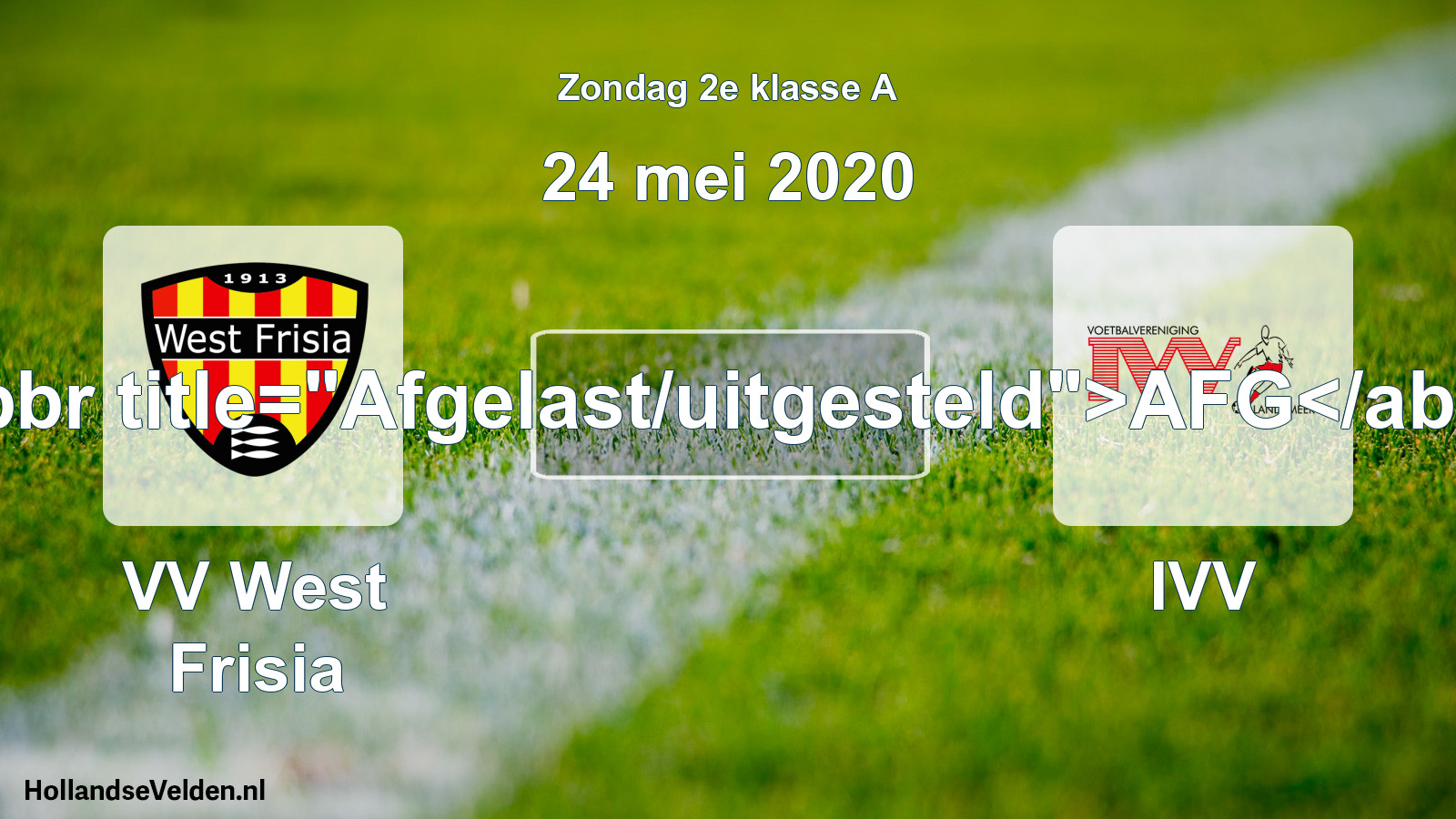 Scheduled Match: VV West Frisia - IVV (24 May 2020)