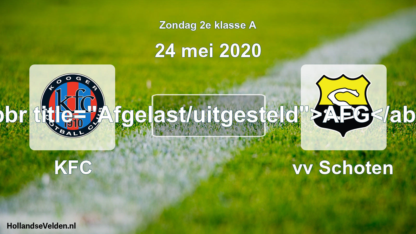 Scheduled Match: KFC - vv Schoten (24 May 2020)