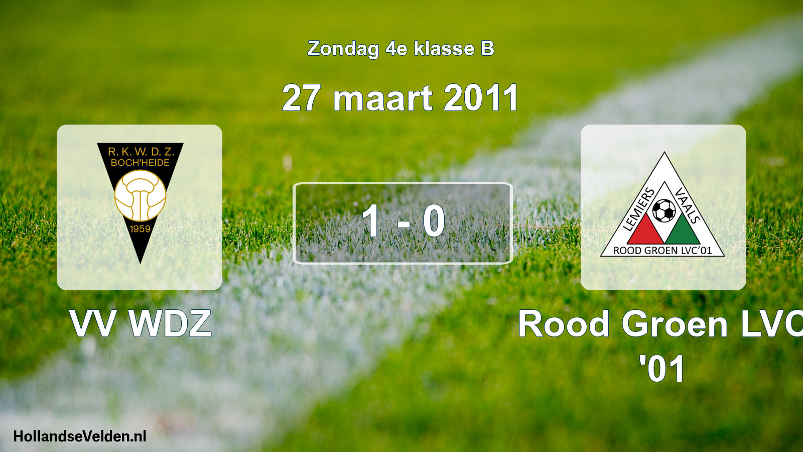 Total number of matches played: VV WDZ - Rood Groen LVC '01 1 - 0 (27 March 2011)