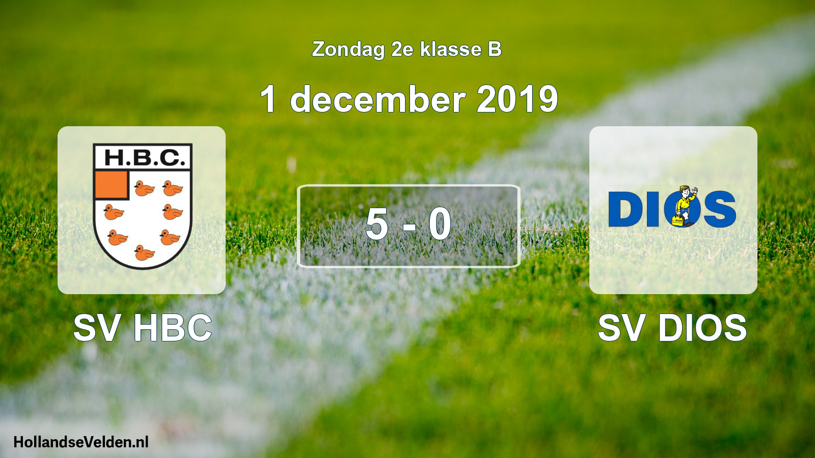 Total number of matches played: SV HBC - SV DIOS 5 - 0 (1 December 2019)