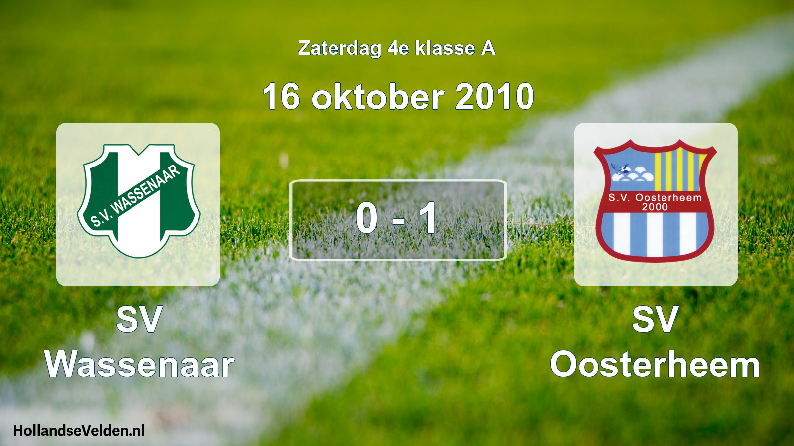 Total number of matches played: SV Wassenaar - SV Oosterheem 0 - 1 (16 October 2010)