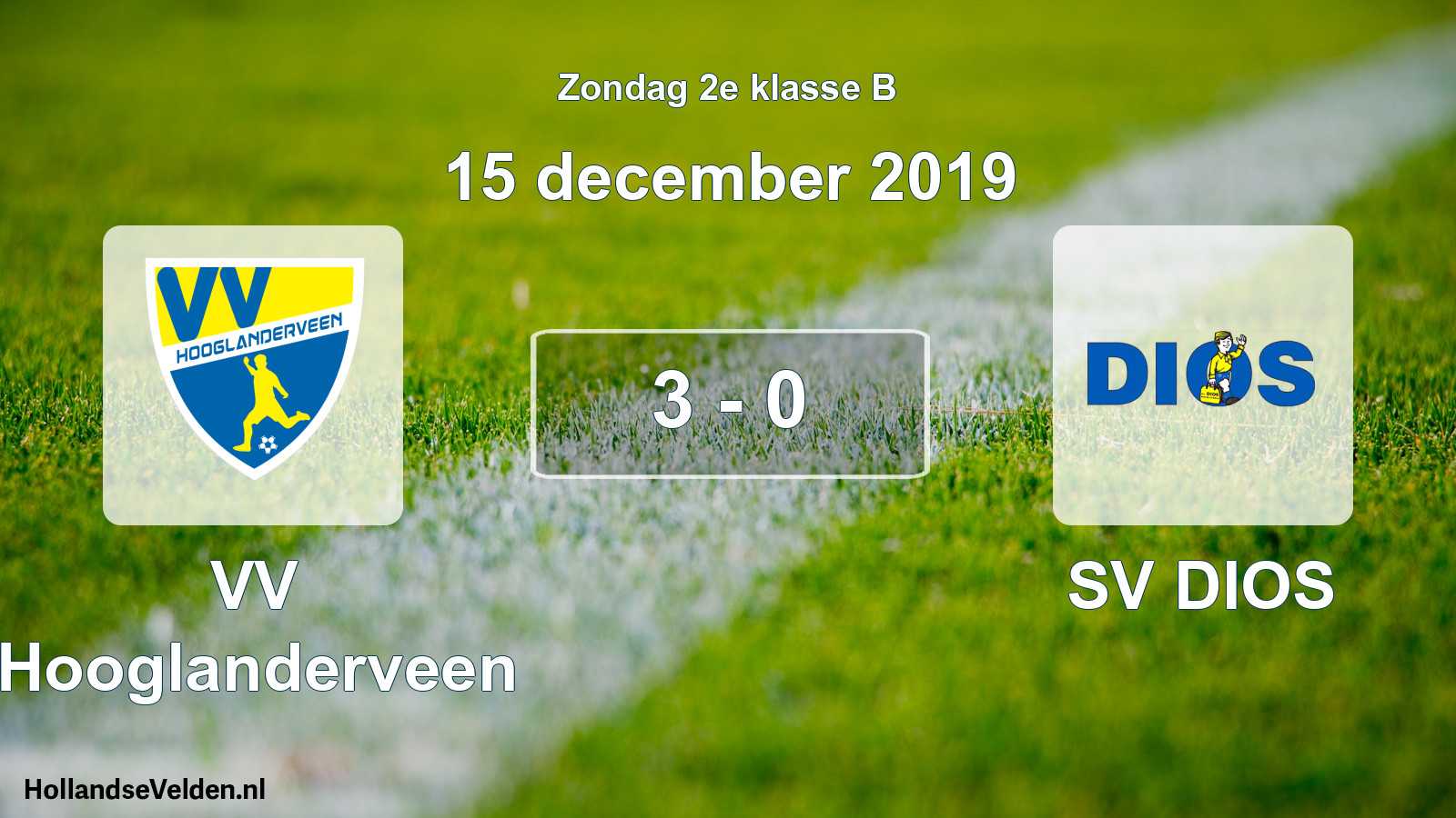 Total number of matches played: VV Hooglanderveen - SV DIOS 3 - 0 (15 December 2019)