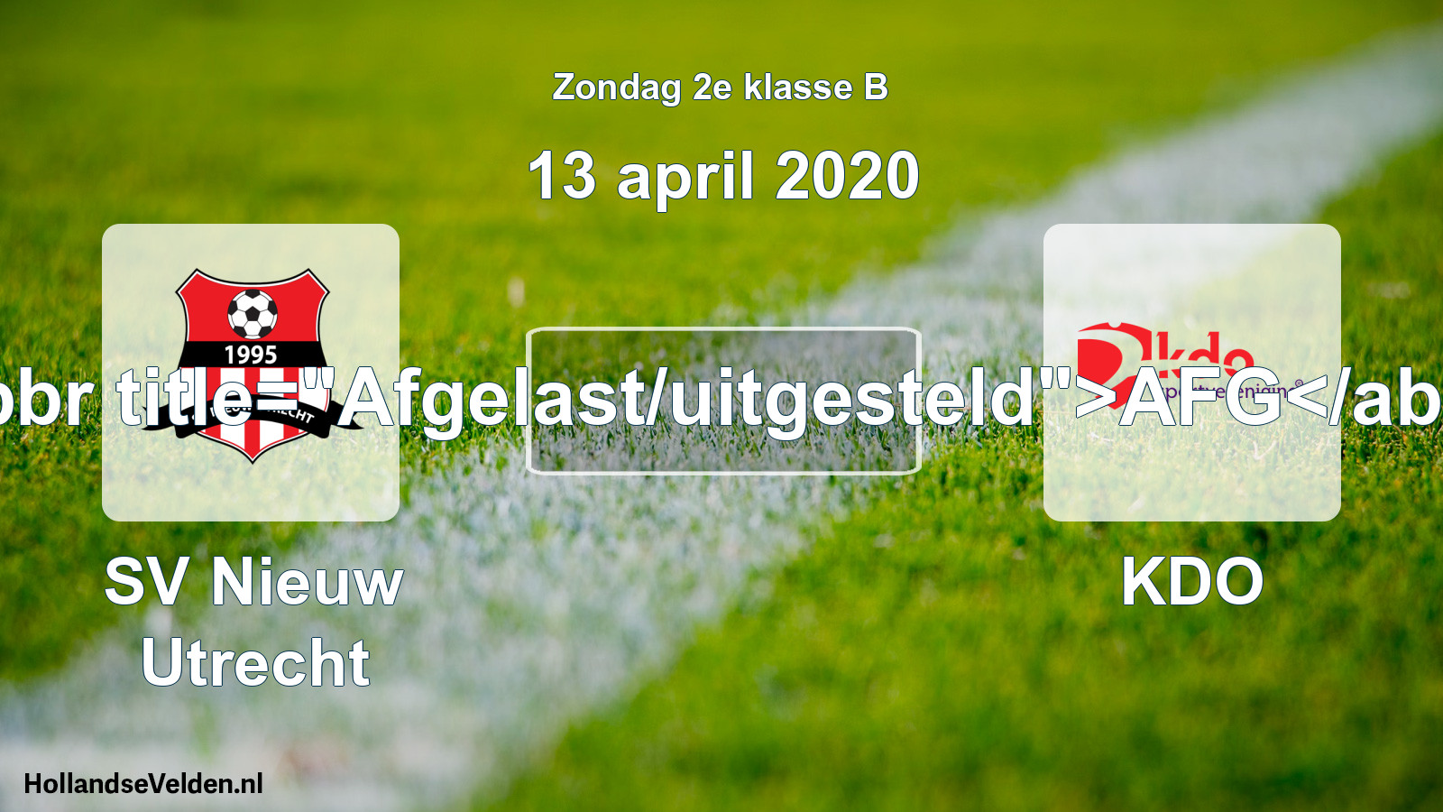 Scheduled Match: SV Nieuw Utrecht - KDO (13 April 2020)