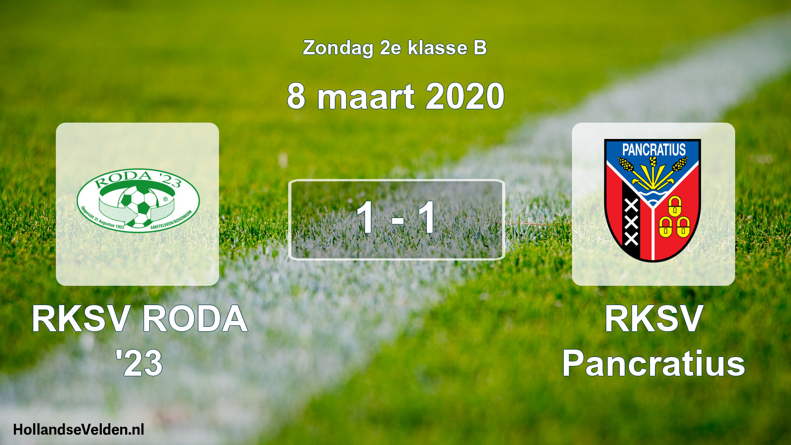 Total number of matches played: RKSV RODA '23 - RKSV Pancratius 1 - 1 (8 March 2020)