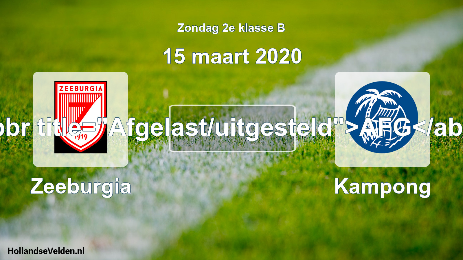 Scheduled Match: Zeeburgia - Kampong (15 March 2020)