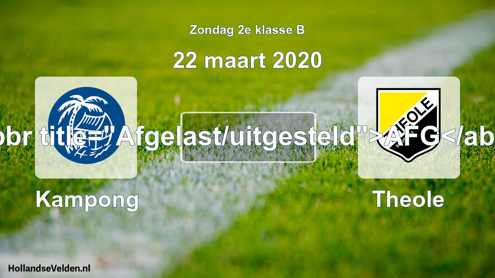 Scheduled Match: Kampong - Theole (22 March 2020)