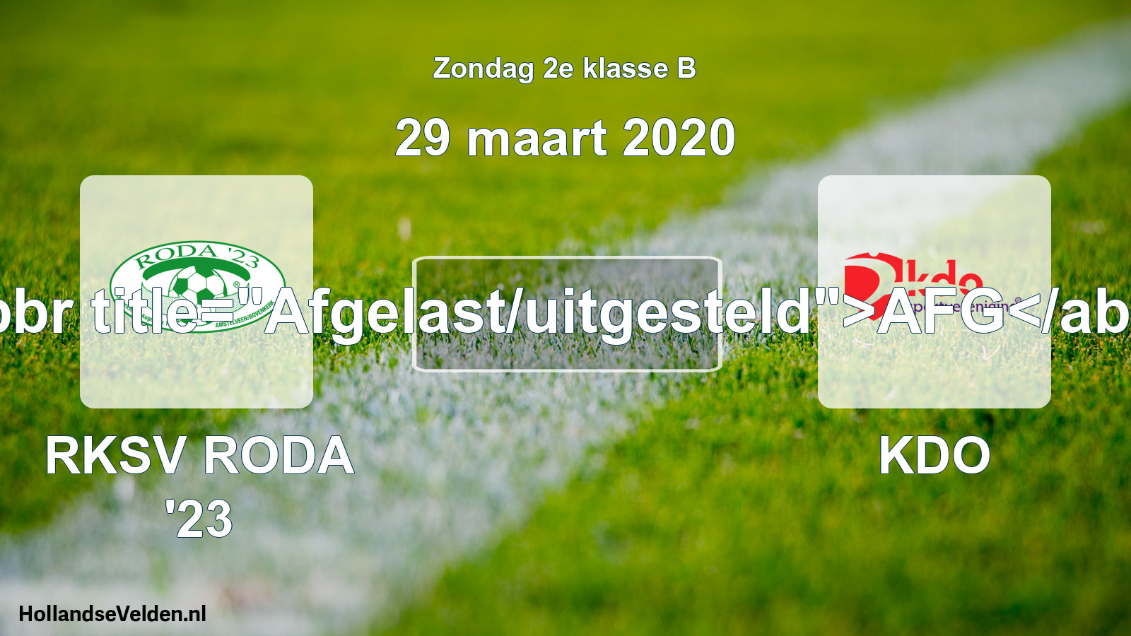 Scheduled Match: RKSV RODA '23 - KDO (29 March 2020)