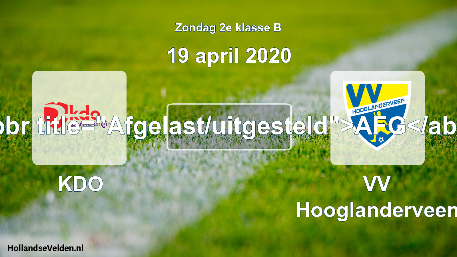 Scheduled Match: KDO - VV Hooglanderveen (19 April 2020)