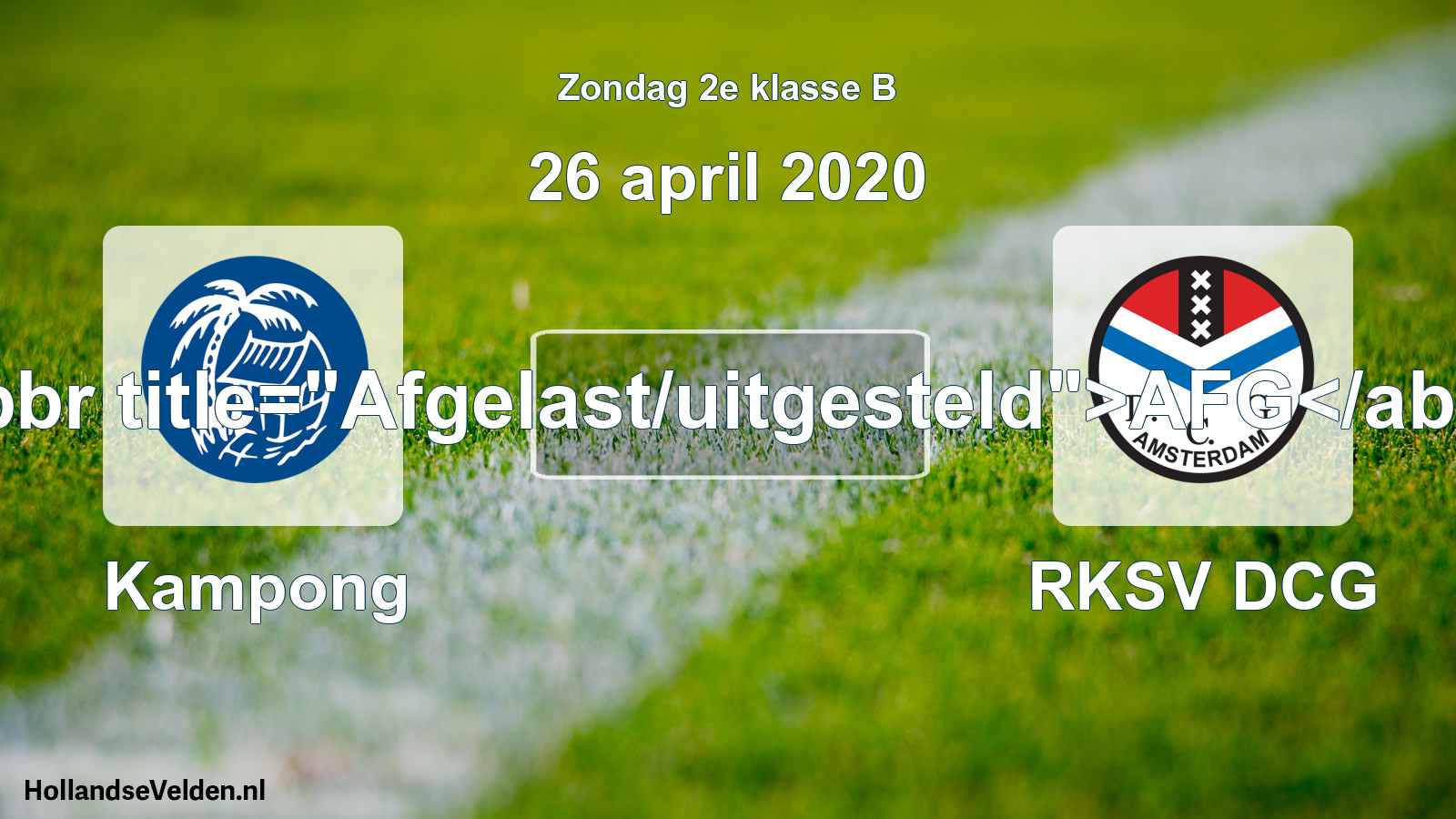 Scheduled Match: Kampong - RKSV DCG (26 April 2020)