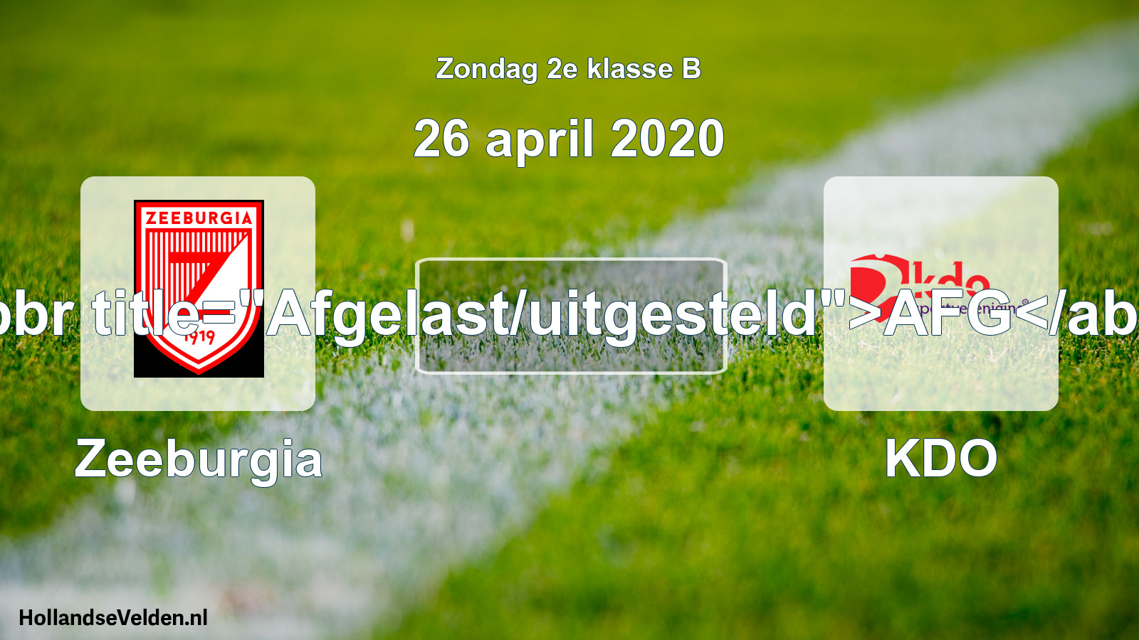 Scheduled Match: Zeeburgia - KDO (26 April 2020)